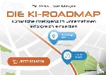 Meyer, Jens-Uwe - Die KI-Roadmap