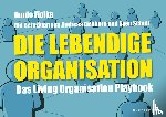 Fiolka, Guido - Die lebendige Organisation