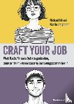 Blümel, Michael, Langmann, Martin - Craft your Job