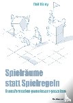 Rémy, Ralf - Spielräume statt Spielregeln