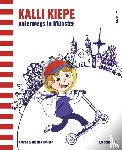 Eickhoff, Andrea, Eickhoff, Thomas - Kalli Kiepe unterwegs in Münster