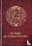  - Die Regel des heiligen Benedikt - Schmuck-Ausgabe