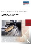 Fischer, Roland - CNC-Technik für Tischler