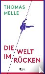 Melle, Thomas - Die Welt im Rücken