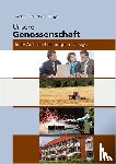 Grosskopf, Werner, Münkner, Hans-H., Ringle, Günther - Unsere Genossenschaft