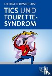Chowdhury, Uttom - Tics und Tourette-Syndrom