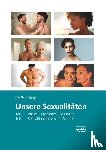 Fliegel, Steffen - Unsere Sexualitäten