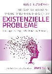 Stavemann, Harlich H. - Integrative Kognitive Verhaltenstherapie (IKVT) für existenzielle Probleme