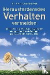 Elvén, Bo Hejlskov - Herausforderndes Verhalten vermeiden