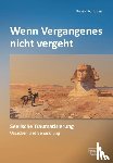 Ruden, Ronald A. - Wenn Vergangenes nicht vergeht