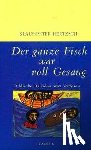 Hertzsch, Klaus-Peter - Der ganze Fisch war voll Gesang