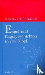 Begrich, Gerhard - Engel und Engelgeschichten in der Bibel