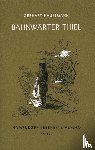 Hauptmann, Gerhart - Bahnwärter Thiel
