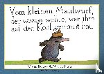 Holzwarth, Werner - Vom kleinen Maulwurf, der wissen wollte, wer ihm auf den Kopf gemacht hat. Originalausgabe