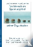 Hagehülsmann, Ute, Hagehülsmann, Heinrich - Der Mensch im Spannungsfeld seiner Organisation