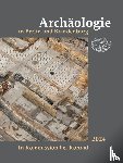  - Archäologie in Berlin und Brandenburg 2024