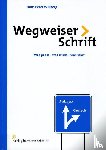 Willberg, Hans Peter - Wegweiser Schrift