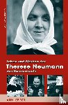 Spiegl, Anni - Leben und Sterben der Therese Neumann von Konnersreuth