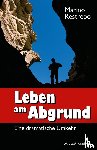 Restrepo, Marino - Leben am Abgrund