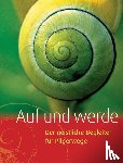 Dorner, Ulrike, Lohse, Bernd, Schmidt, Ulrich, Stahl, Michael - Auf und werde