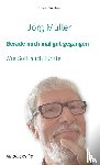 Müller, Jörg - Gerade noch mal gut gegangen