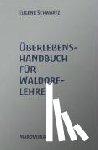 Schwartz, Eugene - Überlebenshandbuch für Waldorflehrer