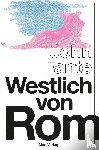 Fante, John - Westlich von Rom