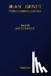 Genet, Jean - Werke in Einzelbänden 3. Das Totenfest