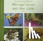Hintermeier, Helmut, Hintermeier, Margrit - Blütenpflanzen und ihre Gäste 2