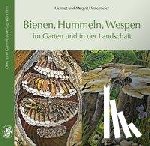 Hintermeier, Helmut, Hintermeier, Margrit - Bienen, Hummeln, Wespen im Garten und in der Landschaft