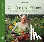 Stein, Siegfried - Gemüse und Kräuter