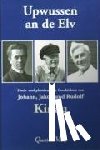 Kinau, Jakob, Kinau, Johann, Kinau, Rudolf - Upwussen an de Elv