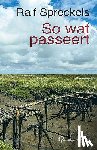 Spreckels, Ralf - So wat passeert