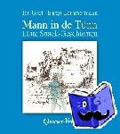 Graf, Jan - Mann in de Tünn - Lütte Snack-Geschichten