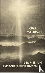 Welkisch, Carl - Der Mensch zwischen Geist und Welt