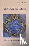 Schmidt, Karl O. - Schönheit des Alters