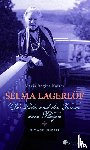 Kaiser, Maria Regina - Selma Lagerlöf. Die Liebe und der Traum vom Fliegen