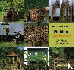 Mortensen, Marianne - Weidengeflechte für Haus und Garten