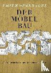 Spannagel, Fritz - Der Möbelbau