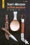 Avander, Ulf - Sami-Messer selbst machen
