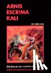 Siebert, Gunnar - Arnis, Escrima, Kali