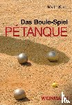Koch, Martin - Das Boule-Spiel Pétanque