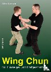 Gibson, Alan - Wing Chun für Einsteiger und Fortgeschrittene