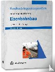 Zimmermann, Jörg, Wunsch, Susanne - Eisenbahnbau