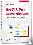 Liebig, Wolfgang - ArcGIS Pro Geoverarbeitung