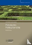 Breit, Gotthard, Weißeno, Georg - Planung des Politikunterrichts