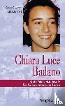 Griesmayr, Gudrun, Liesenfeld, Stefan - Chiara Luce Badano