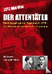 Dijk, Lutz van - Der Attentäter