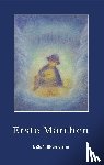 Grimm, Jacob, Grimm, Wilhelm - Erste Märchen