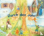  - Durch das Jahr